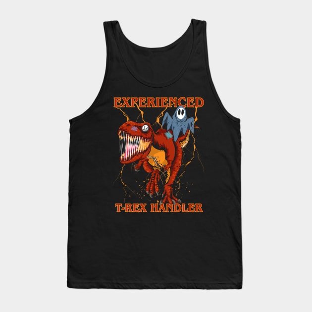 Experienced T-REX Handler Halloween Tank Top by PunnyPoyoShop